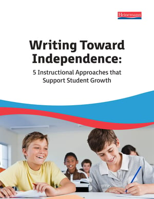 WritingMinilessons Writing Toward Independence